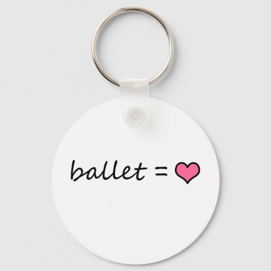 Ballett = Liebe Schlüsselanhänger (Vorderseite)