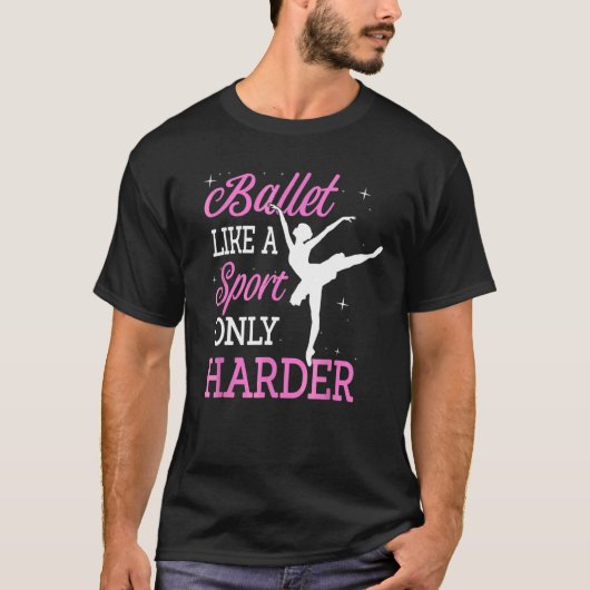 Ballett wie ein Sport nur Harter Ballerina Classic T-Shirt (Vorderseite)
