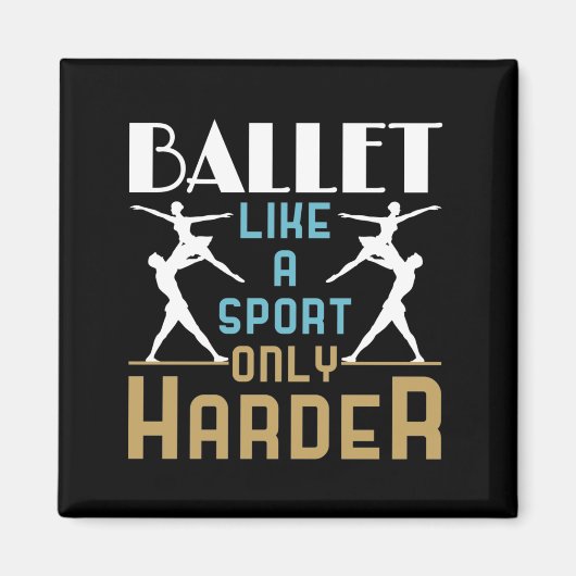 Ballett wie ein Sport nur härter Tänzer Magnet (Vorne)