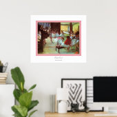 Ballettschule~ Edgar Degas Poster (Heimbüro)