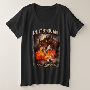 Ballettschule Versager Damen Plus Size Dunkles T-S Große Größe T-Shirt
