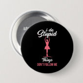 Balletttänzer folgen mir nicht button (Vorne & Hinten)