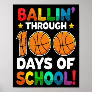 Ballin' bis zu 100 Tage Schulball für Poster