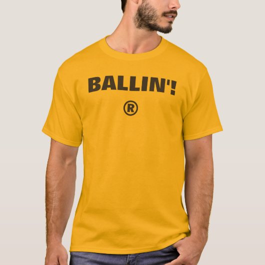 BALLIN'!® T-Shirt (Vorderseite)