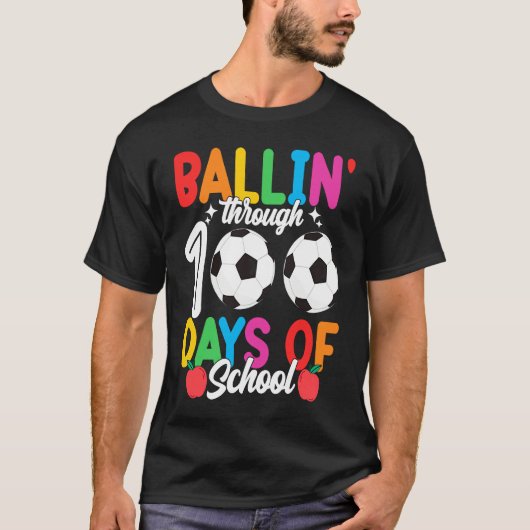 Ballin' Through 100 Days Of School Soccer Boys Ki T-Shirt (Vorderseite)
