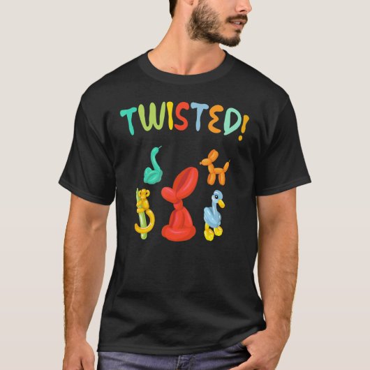 Ballon Twisting Balloon Modeling Ballon Twister T-Shirt (Vorderseite)