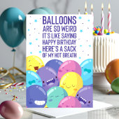 Ballons sind so komisch | Funny Birthday Karte