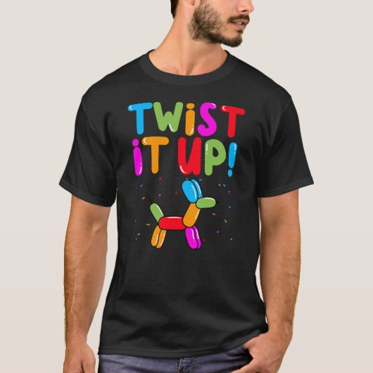 Balloon Animal Twister Party Twist It Up Balloon A T-Shirt (Vorderseite)