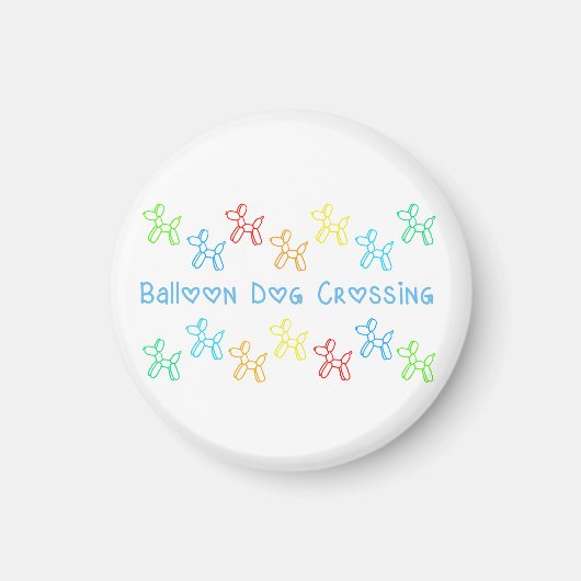 Balloon Dog Crossing Magnet (Vorne)