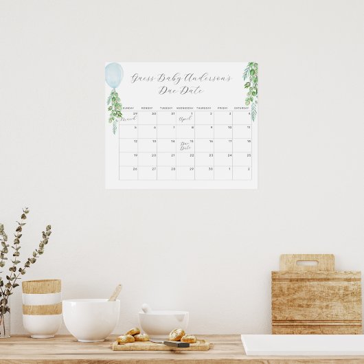 Balloon Eucalyptus Guess Baby Due Date Calendar Ka Poster (Küche)