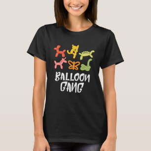 Balloon Gang Balloon Animal Balloon Party Balloon T-Shirt