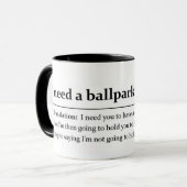 "Ballpark-Figur" Witziges Zitat Schwarz-Weiß-Text Tasse (Vorderseite Links)