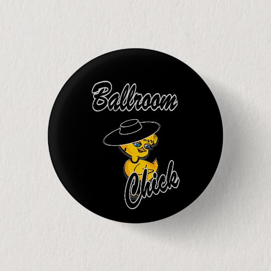 Ballroom Chick #4 Button (Vorderseite)