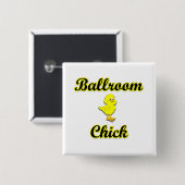Ballroom Chick Button (Vorne & Hinten)
