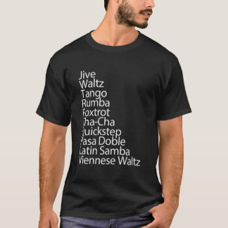 Ballroom Dancer 10 Traditionelle Tänze T-Shirt