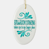 Ballroom Dancing Happy Place Keramik Ornament (Rechts)