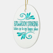 Ballroom Dancing Happy Place Keramik Ornament (Links)