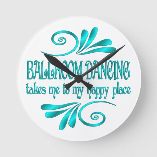 Ballroom Dancing Happy Place Runde Wanduhr (Vorderseite)