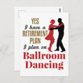 Ballroom Dancing Ruhestand Plan Funny Dancer Postkarte (Vorne/Hinten)