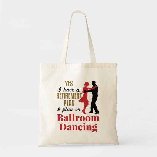 Ballroom Dancing Ruhestand Plan Funny Dancer Tragetasche (Vorne)