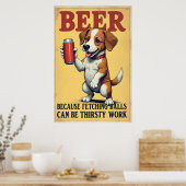 Balls zu holen kann dreckige Arbeit sein Poster (Küche)