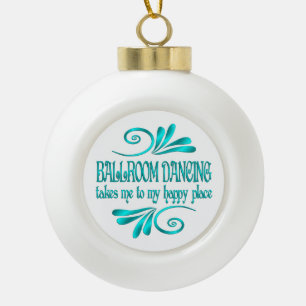 Ballsaal Tancing Happy Place Keramik Kugel-Ornament