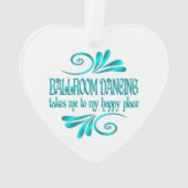 Ballsaal Tancing Happy Place Ornament (Rückseite)