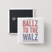 Ballz bei den Walz Harris Walz Wahlen 2024 Button (Vorne & Hinten)