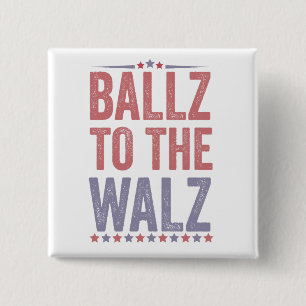 Ballz bei den Walz Harris Walz Wahlen 2024 Button