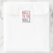 Ballz bei den Walz Harris Walz Wahlen 2024 Quadratischer Aufkleber (Tasche)