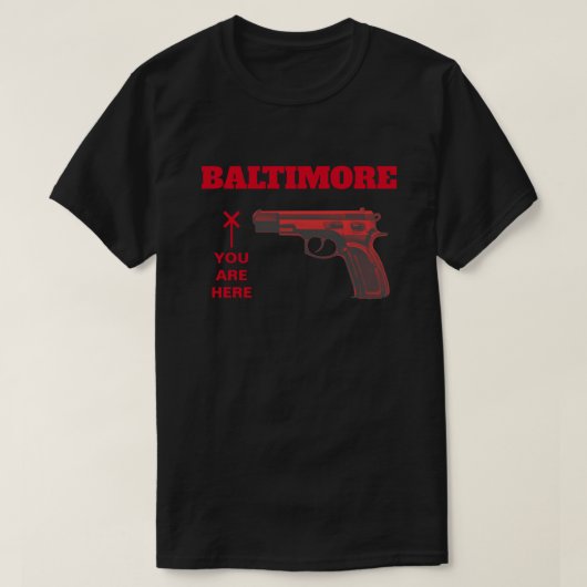 Baltimore-Gewehr-Gewalt T-Shirt (Design vorne)