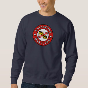 Baltimore Maryland Sweatshirt