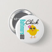 Baltimore MD Chick Button (Vorne & Hinten)