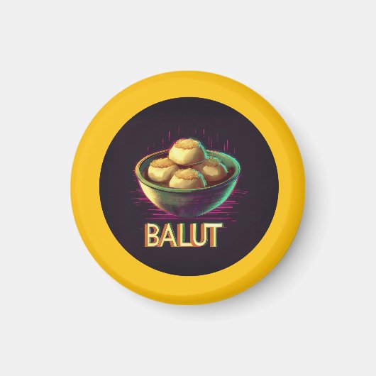 Balut: Eine philippinische Delikatesse Magnet (Vorne)