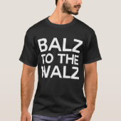 Balz zum Walz T-Shirt (Vorderseite)
