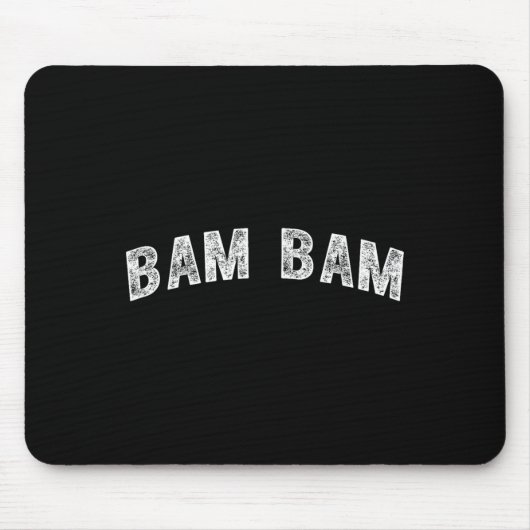 Bam Bam Mousepad (Vorne)