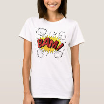 Bam! T - Shirt