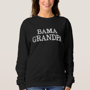 Bama Grandpa Alabama Großvater Sweatshirt