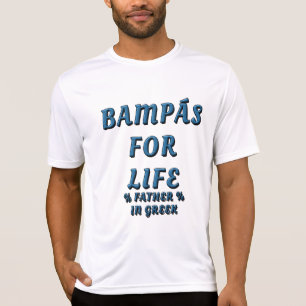 BAMPÁS FÜR DAS LEBEN, VATER IN GRIECHENLAND 2 T-Shirt