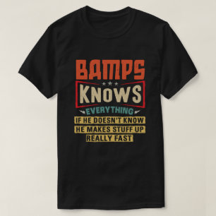 Bamps weiß alles Funny Opa Geschenk T-Shirt
