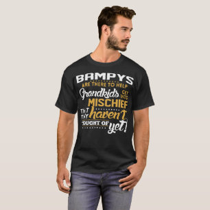 Bampys dort, zum von Grandkid zu helfen, in Unfug T-Shirt