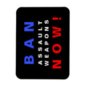 Ban Assault Waffen Now! Protest gegen Waffen Magnet (Vertikal)