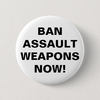 Ban Assault Waffen Now! Schaltfläche Pro Gun Kontr Button