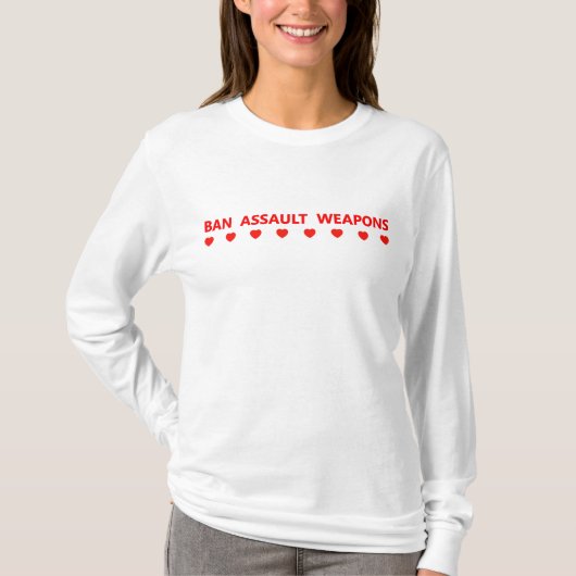 Ban Assault Waffen T-Shirt (Vorderseite)