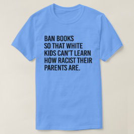 Ban Books, damit weiße Kinder keinen Square Sticke T-Shirt