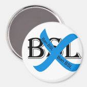Ban BSL-Magnet Magnet (Vorderseite/Rückseite)