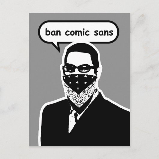 Ban Comic Sans Postkarte (Vorderseite)