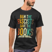 Ban Die Faschisten Rettete das Buch Funny Book Lov T-Shirt (Vorderseite)