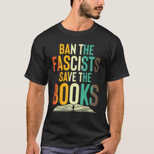 Ban Die Faschisten Rettete das Buch Funny Book Lov T-Shirt (Vorderseite)