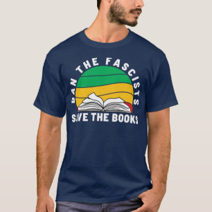 Ban die Faschisten rettete die Bücher 16 T-Shirt